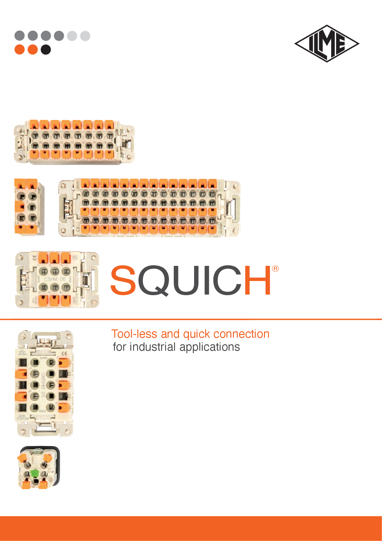 ILME SQUICH tool-less and quick connection